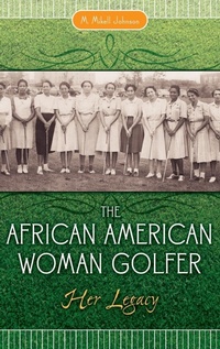 Abbildung von: The African American Woman Golfer - Praeger Publishers Inc
