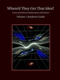 Cover: Where'd They Get That Idea? Math Science - Touchstones Discussion Project
