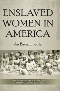 Abbildung von: Enslaved Women in America - Greenwood Press