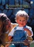 Cover: Aromatherapy for Babies and Children - Riverhead