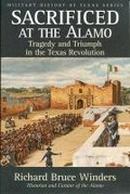 Cover: Sacrificed at the Alamo - State House Press