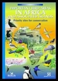 Cover: Important Bird Areas in Africa and Associated Islands - Pisces Publications