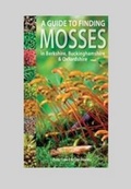 Cover: A Guide to Finding Mosses in Berkshire, Buckinghamshire and Oxfordshire - Pisces Publications