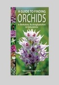 Cover: A Guide to Finding Orchids in Berkshire, Buckinghamshire and Oxfordshire - Pisces Publications