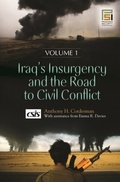 Cover: Iraq's Insurgency and the Road to Civil Conflict - Praeger Publishers Inc