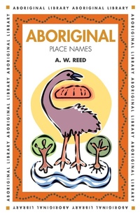 Abbildung von: Aboriginal Place Names - Reed New Holland
