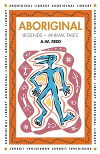 Enlarge image Cover: Aboriginal Legends - Reed New Holland