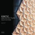 Cover: Kinetic Architecture - Images Publishing Group Pty Ltd