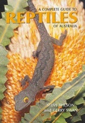 Cover: A Complete Guide to Reptiles of Australia - Reed Natural History Australia