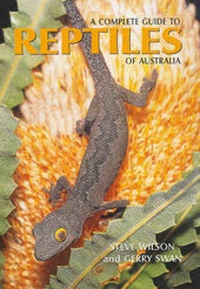 Enlarge image Cover: A Complete Guide to Reptiles of Australia - Reed Natural History Australia