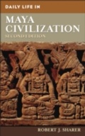 Cover: Daily Life in Maya Civilization - Greenwood Press