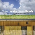 Cover: Green Walls Green Roofs - Images Publishing Group Pty Ltd