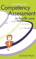 Cover: Ultimate Guide to Competency Assessment in Health Care - Creative Health Care Management