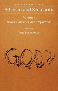 Enlarge image Cover: Atheism and Secularity - Praeger Publishers Inc