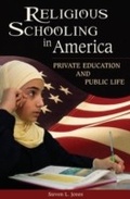 Cover: Religious Schooling in America - Praeger Publishers Inc