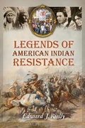 Cover: Legends of American Indian Resistance - Greenwood Press