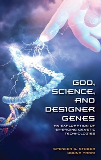 Enlarge image Cover: God, Science, and Designer Genes - Praeger Publishers Inc
