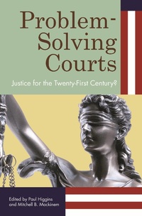 Enlarge image Cover: Problem-Solving Courts - Praeger Publishers Inc