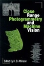 Cover: Close Range Photogrammetry and Machine Vision - Whittles Publishing