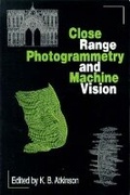 Cover: Close Range Photogrammetry and Machine Vision - Whittles Publishing