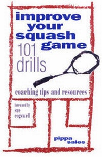 Abbildung von: Improve Your Squash Game - Ixia Publications,U.S.
