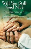 Cover: Will You Still Need Me? - Praeger Publishers Inc