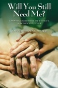 Cover: Will You Still Need Me? - Praeger Publishers Inc