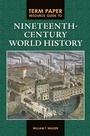 Cover: Term Paper Resource Guide to Nineteenth-Century World History - Greenwood Press