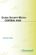 Cover: Global Security Watch-Central Asia - Praeger Publishers Inc