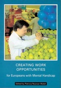 Cover: Creating Work Opportunities for Europeans with Mental Handicaps - Lisieux Hall Publications