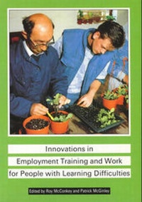Enlarge image Cover: Innovations in Employment Training and Work for People with Learning Difficulties - Lisieux Hall Publications
