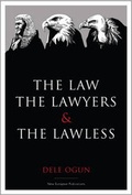 Cover: The Law, the Lawyers and the Lawless - New European Publications