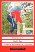 Cover: Innovations in Health Care for People with Intellectual Disabilites - Lisieux Hall Publications