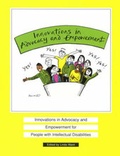 Cover: Innovations in Advocacy and Empowerment for People with Intellectual Disability - Lisieux Hall Publications