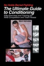 Cover: No Holds Barred Fighting: The Ultimate Guide to Conditioning - Tracks Publishing