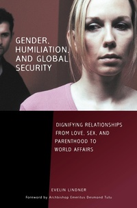 Enlarge image Cover: Gender, Humiliation, and Global Security - Praeger Publishers Inc