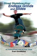 Cover: Street Skateboarding: Endless Grinds and Slides - Tracks Publishing
