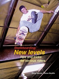Abbildung von: Skateboarding: New Levels - Tracks Publishing