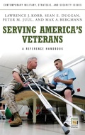 Cover: Serving America's Veterans - Praeger Publishers Inc