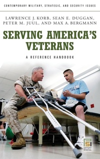 Enlarge image Cover: Serving America's Veterans - Praeger Publishers Inc