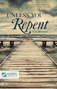 Enlarge image Cover: Unless You Repent - Gospel Folio Press
