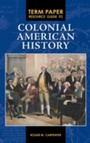 Cover: Term Paper Resource Guide to Colonial American History - Greenwood Press