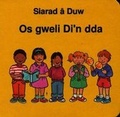 Cover: Cyfres Siarad a Duw:3. Os Gweli Di'n Dda - Cyhoeddiadau'r Gair