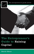 Cover: The Entrepreneur's Guide to Raising Capital - Praeger Publishers Inc