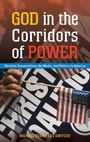 Cover: God in the Corridors of Power - Praeger Publishers Inc