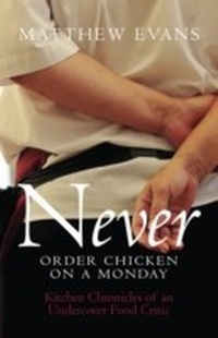 Abbildung von: Never Order Chicken On A Monday - Random House Australia