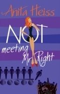 Cover: Not Meeting Mr Right - Random House Australia