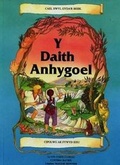 Cover: Daith Anhygoel, Y - Cyhoeddiadau'r Gair