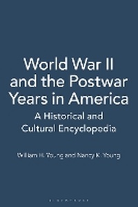 Enlarge image Cover: World War II and the Postwar Years in America - ABC-CLIO