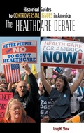 Cover: The Healthcare Debate - Greenwood Press